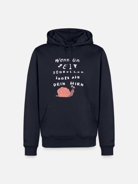 Wenn die Zeit schneller läuft als dein Hirn - Männer Premium Bio Hoodie - Navy
