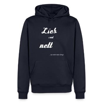 lieb und nett ist nicht mein ding Geschenkidee - Männer Premium Bio Hoodie - Navy - Vorne - Nico (187cm)