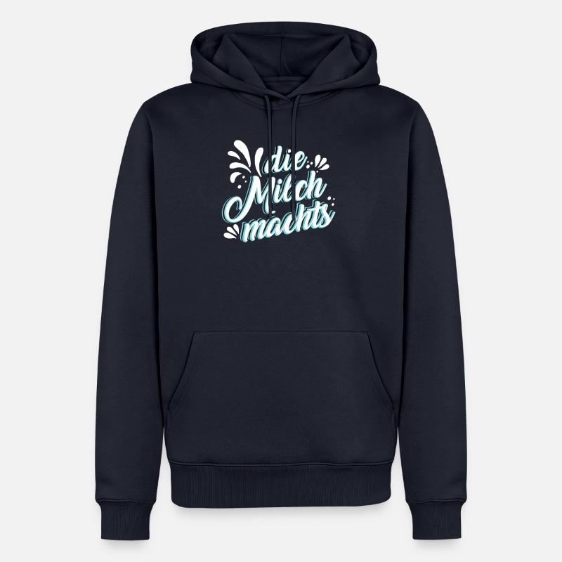 Die Milch machts, schöne Geschenkidee - Männer Premium Bio Hoodie - Navy