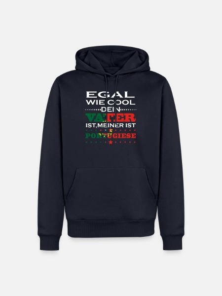 Egal wie cool vater portugal portugiese - Männer Premium Bio Hoodie - Navy