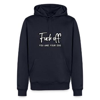 FU OFF you and your dog - Männer Premium Bio Hoodie - Navy - Vorne - Nico (187cm)