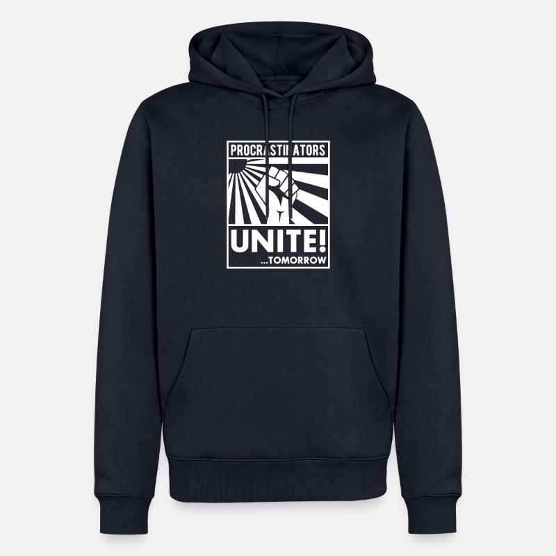 Procrastinators Unite! ... Tomorrow - Männer Premium Bio Hoodie - Navy