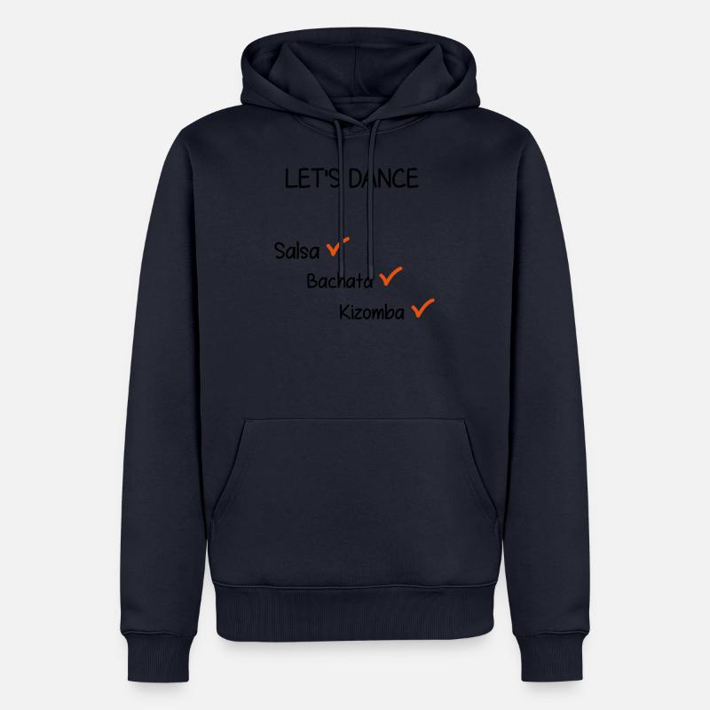 Salsa Bachata Kizomba permet de danser - Sweat à capuche Premium bio Homme - bleu marine