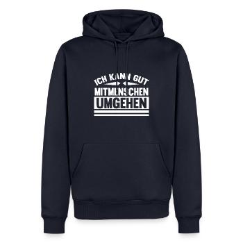 Ich kann gut Mitmenschen umgehen - Männer Premium Bio Hoodie - Navy - Vorne - Nico (187cm)