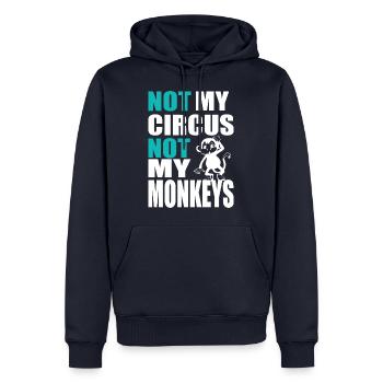 Pas mon cirque ni mes singes 4- Pas mon cirque - Sweat à capuche Premium bio Homme - bleu marine - Devant - Nico (187cm)