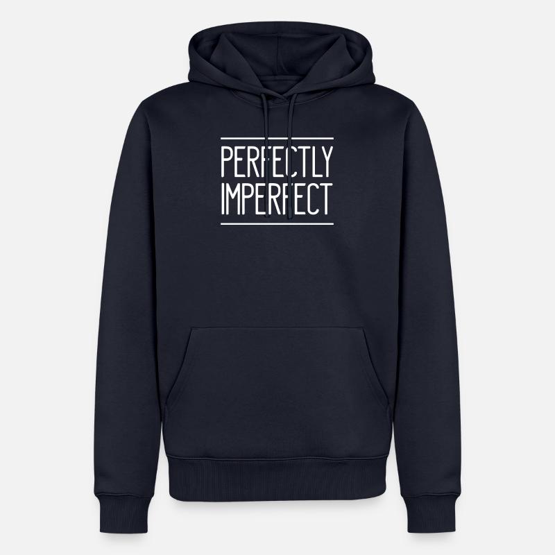 Parfait imparfait - Parfaitement imparfait - Sweat à capuche Premium bio Homme - bleu marine