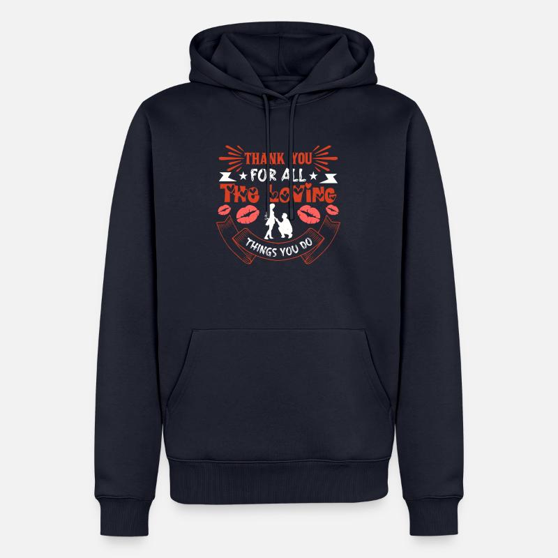MERCI POUR TOUTES LES CHOSES AIMABLES QUE VOUS FAITES - Sweat à capuche Premium bio Homme - bleu marine