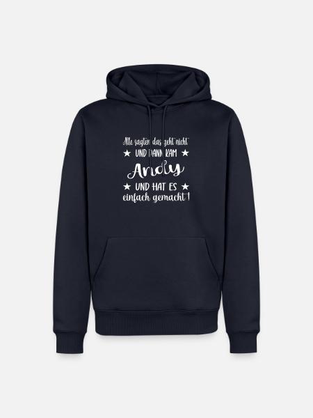 Alle sagten das geht nicht und dann kam Andy - Männer Premium Bio Hoodie - Navy
