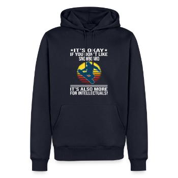 It's Okay If You Don't Like Snowboard - Men’s Premium Organic Hoodie - navy - Front - Nico (187cm)