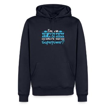 Je suis un administrateur informatique Quel est votre superpouvoir - Sweat à capuche Premium bio Homme - bleu marine - Devant - Nico (187cm)