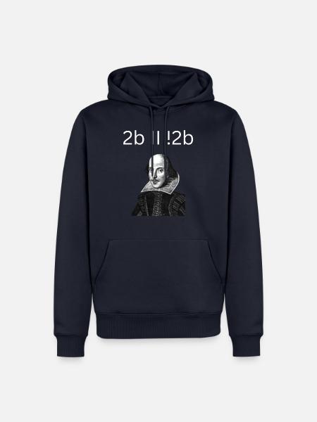 2b II !2b Shakespeare Shirt für Programmierer - Männer Premium Bio Hoodie - Navy