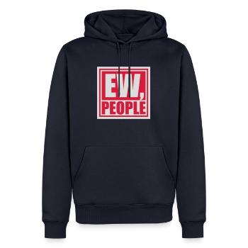 ew people citation drôle - Sweat à capuche Premium bio Homme - bleu marine - Devant - Nico (187cm)