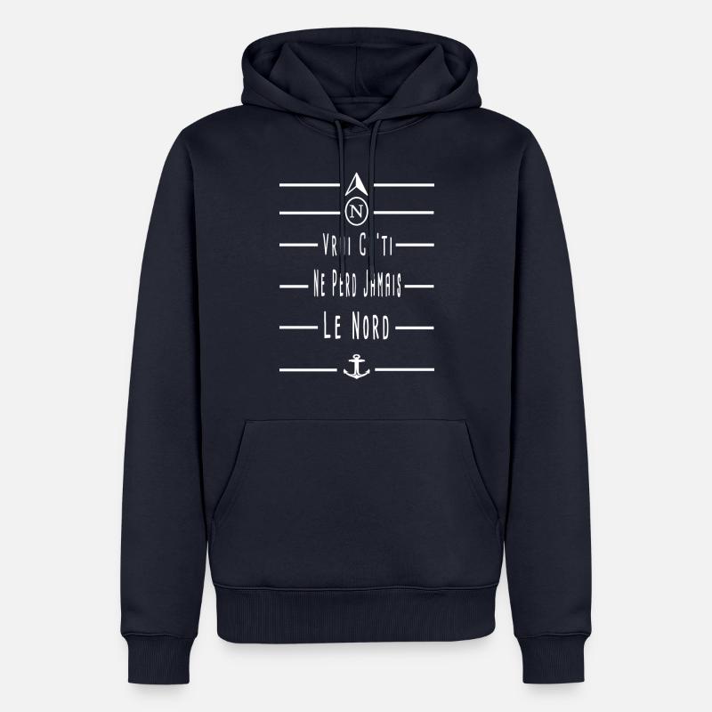 Vrai Ch'ti Ne Perd Jamais Le Nord Nouvelle Version - Sweat à capuche Premium bio Homme - bleu marine