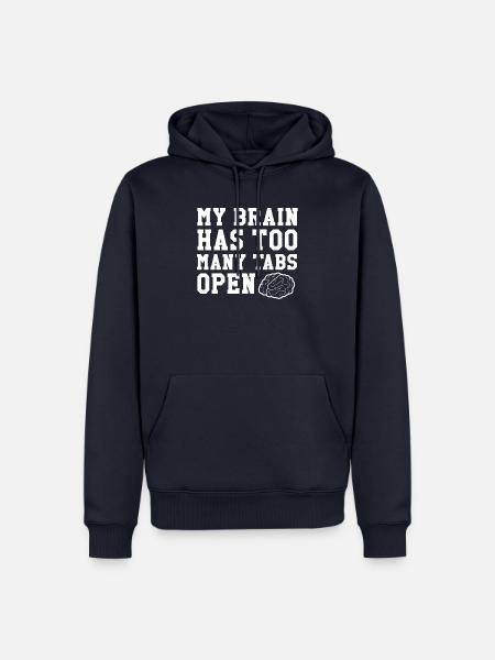 My Brain has to many tabs open - Männer Premium Bio Hoodie - Navy