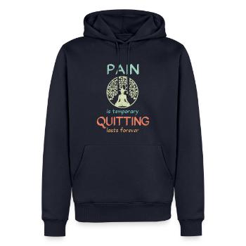 Pain is temporary quitting lasts forever Meditatio - Männer Premium Bio Hoodie - Navy - Vorne - Nico (187cm)