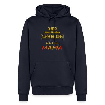 wer braucht schon Superhelden ich hab Mama - Männer Premium Bio Hoodie - Navy - Vorne - Nico (187cm)
