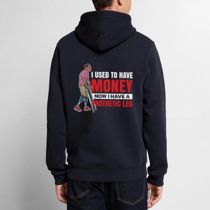 J’avais de l’argent, maintenant j’ai un Sweat à capuche Premium bio Homme