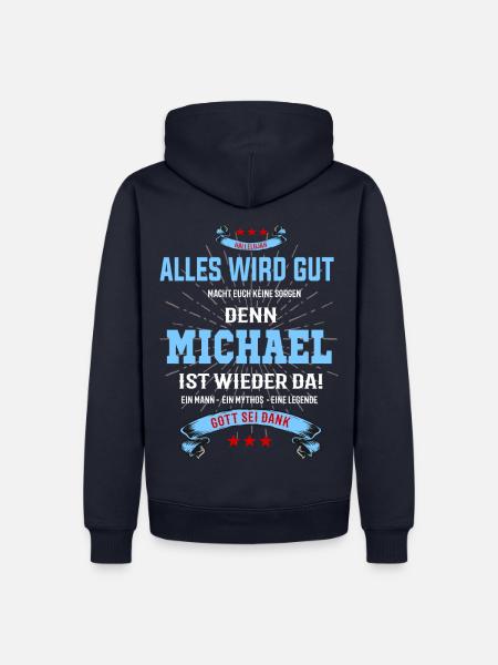 Alles wird gut denn Michael ist da! Cooles T-Shirt - Männer Premium Bio Hoodie - Navy