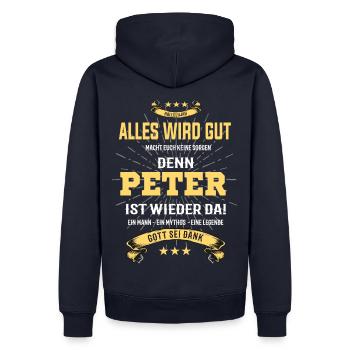 Alles wird gut denn Peter ist da! Cooles T-Shirt - Männer Premium Bio Hoodie - Navy - Hinten - Nico (187cm)