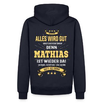 Alles wird gut denn Mathias Ist da T-Shirt - Männer Premium Bio Hoodie - Navy - Hinten - Nico (187cm)