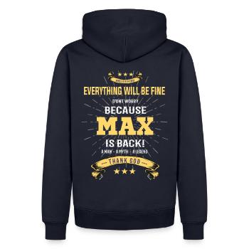 Everything will be fine Max Is back - Men’s Premium Organic Hoodie - navy - Back - Nico (187cm)