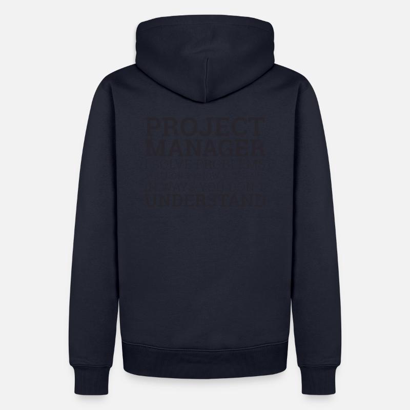 "Project Manager Solve Problems" | Project Manager - Männer Premium Bio Hoodie - Navy