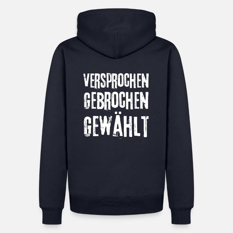 Versprochen, Gebrochen, Gewählt - Männer Premium Bio Hoodie - Navy
