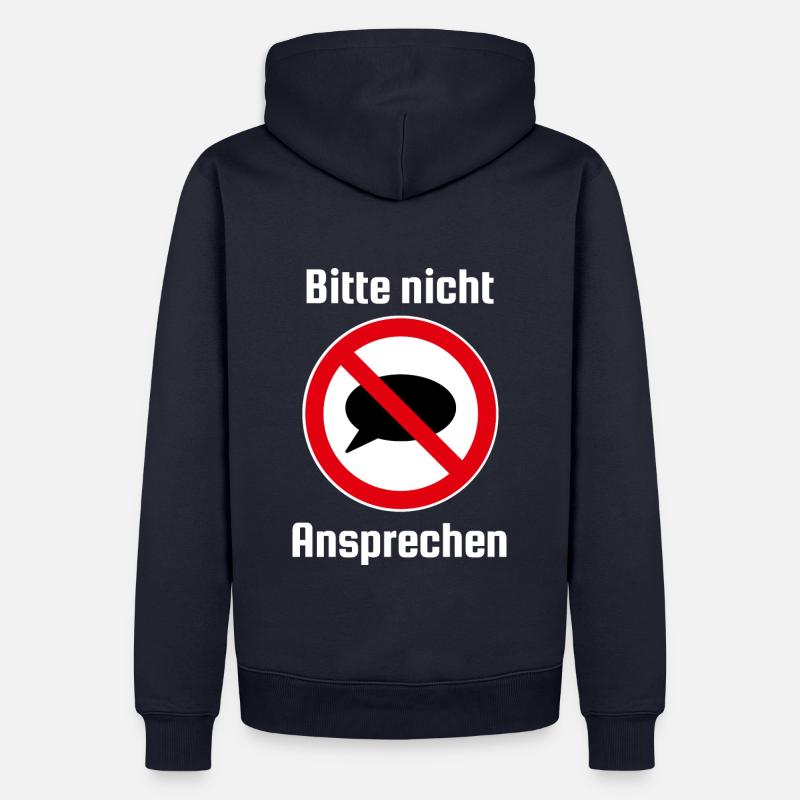 Bitte Nicht Ansprechen, Ansprechen verboten - Männer Premium Bio Hoodie - Navy