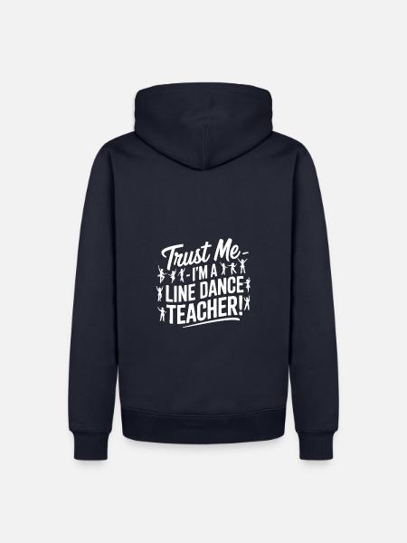 Line Dance Lehrer - vertraue mir - Männer Premium Bio Hoodie - Navy