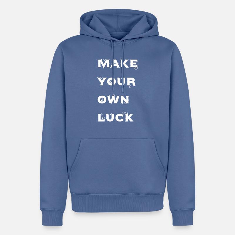 Faites votre propre chance - Sweat à capuche Premium bio Homme - bleu pigeon
