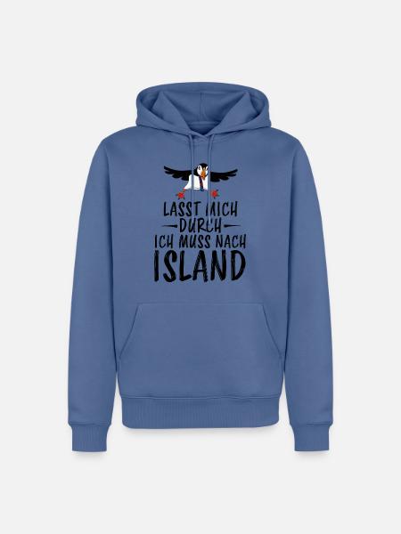 Lasst mich durch ich muss nach Island - Männer Premium Bio Hoodie - Taubenblau