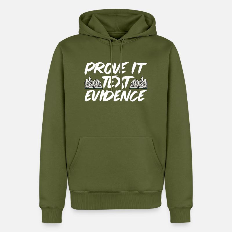 Prouvez-le, preuve textuelle 23 - Sweat à capuche Premium bio Homme - kaki