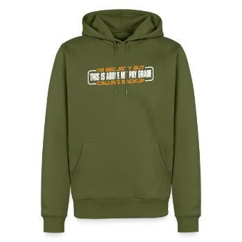 I'm Security But This Is Above My Pay Grade 4 - Men’s Premium Organic Hoodie - khaki - Front - Nico (187cm)