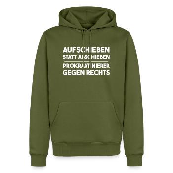 Aufschieben statt abschieben - gegen Rechts - Männer Premium Bio Hoodie - Khaki - Vorne - Nico (187cm)