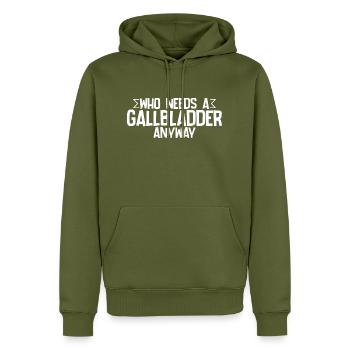 Qui a besoin d’une vésicule biliaire de toute façon - Sweat à capuche Premium bio Homme - kaki - Devant - Nico (187cm)