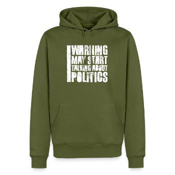 Lustige Warnung könnte anfangen, über Politik zu sprechen - Männer Premium Bio Hoodie - Khaki - Vorne - Nico (187cm)