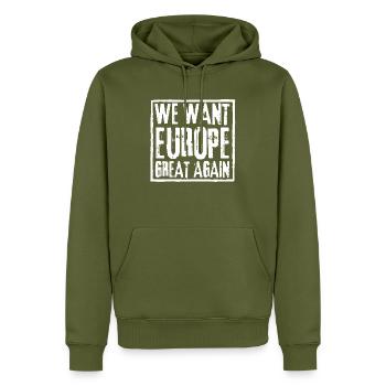 Nous VOULONS QUE L’EUROPE SOIT GRANDE À NOUVEAU STYLE ROCK - Sweat à capuche Premium bio Homme - kaki - Devant - Nico (187cm)