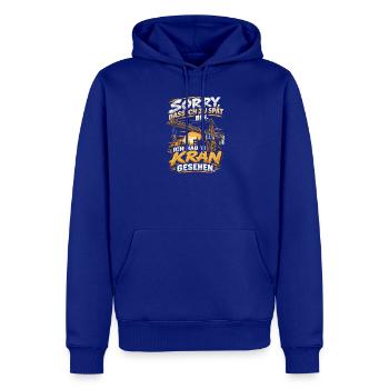 Zu spät? Kran gesehen Bauwitz Shirt - Männer Premium Bio Hoodie - Royalblau - Vorne - Nico (187cm)