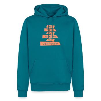 Be Kind Be Strong Be Different Spruch Logo Text - Männer Premium Bio Hoodie - Petrol - Vorne