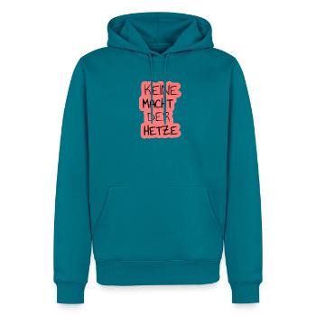 Keine Macht der Hetze Digital Wort Art - Männer Premium Bio Hoodie - Petrol - Vorne