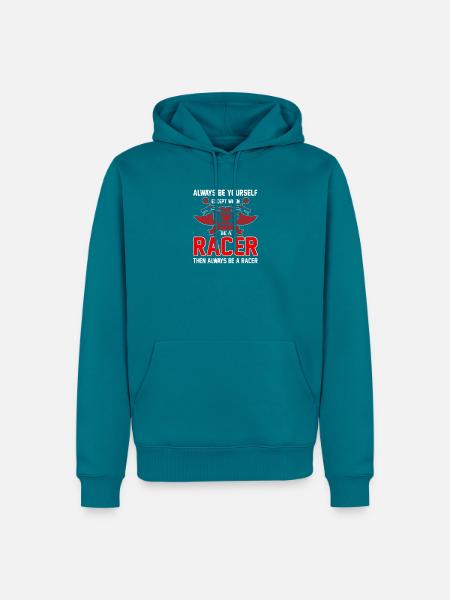 Be a Racer – Always - Männer Premium Bio Hoodie - Petrol