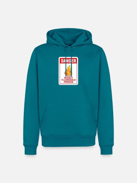 Gefahr Leicht entzündliche Person - Männer Premium Bio Hoodie - Petrol