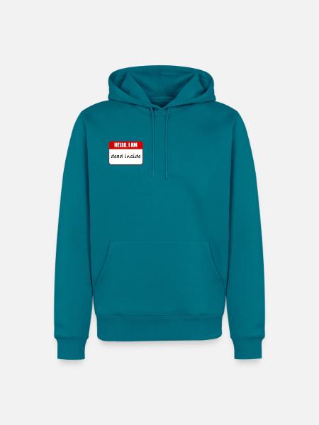 Ich bin innerlich tot. - Männer Premium Bio Hoodie - Petrol