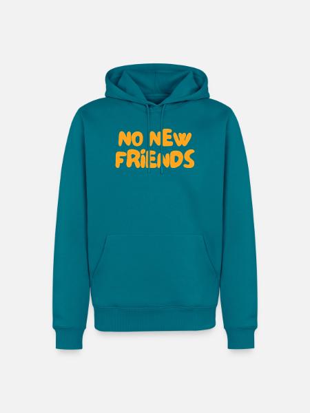 Keine neuen Freunde - Männer Premium Bio Hoodie - Petrol