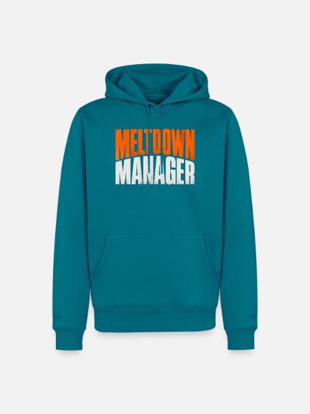 Meltdown Manager, registrierter Verhaltenstechnike - Männer Premium Bio Hoodie - Petrol
