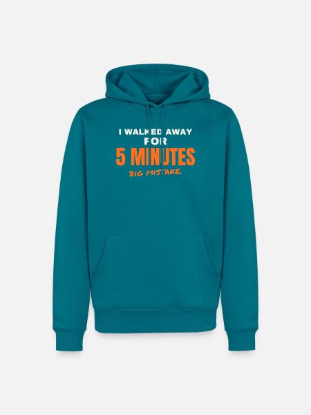 Fünf Minuten lang weggegangen - Männer Premium Bio Hoodie - Petrol