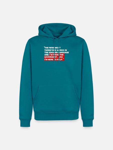 Ich bin von der Regierung - Männer Premium Bio Hoodie - Petrol