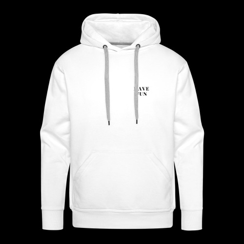 have fun - Mannen Premium hoodie