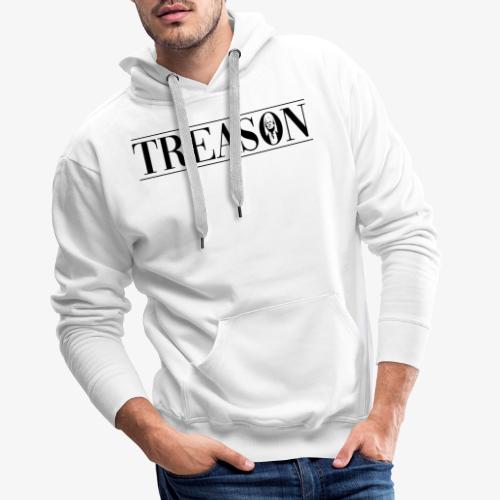 Treason - Donald Trump - Herre Premium hættetrøje