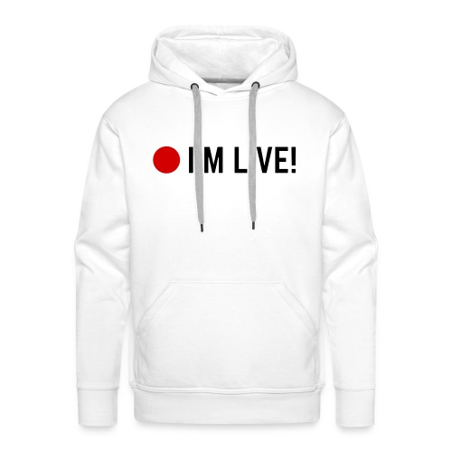 🔴 I'm Live! - Mannen Premium hoodie